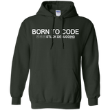 Sweatshirts Forest Green / Small Born To Code Stuck Debugging Pullover Hoodie