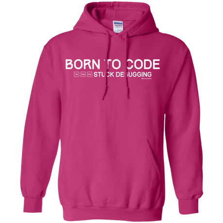 Sweatshirts Heliconia / Small Born To Code Stuck Debugging Pullover Hoodie