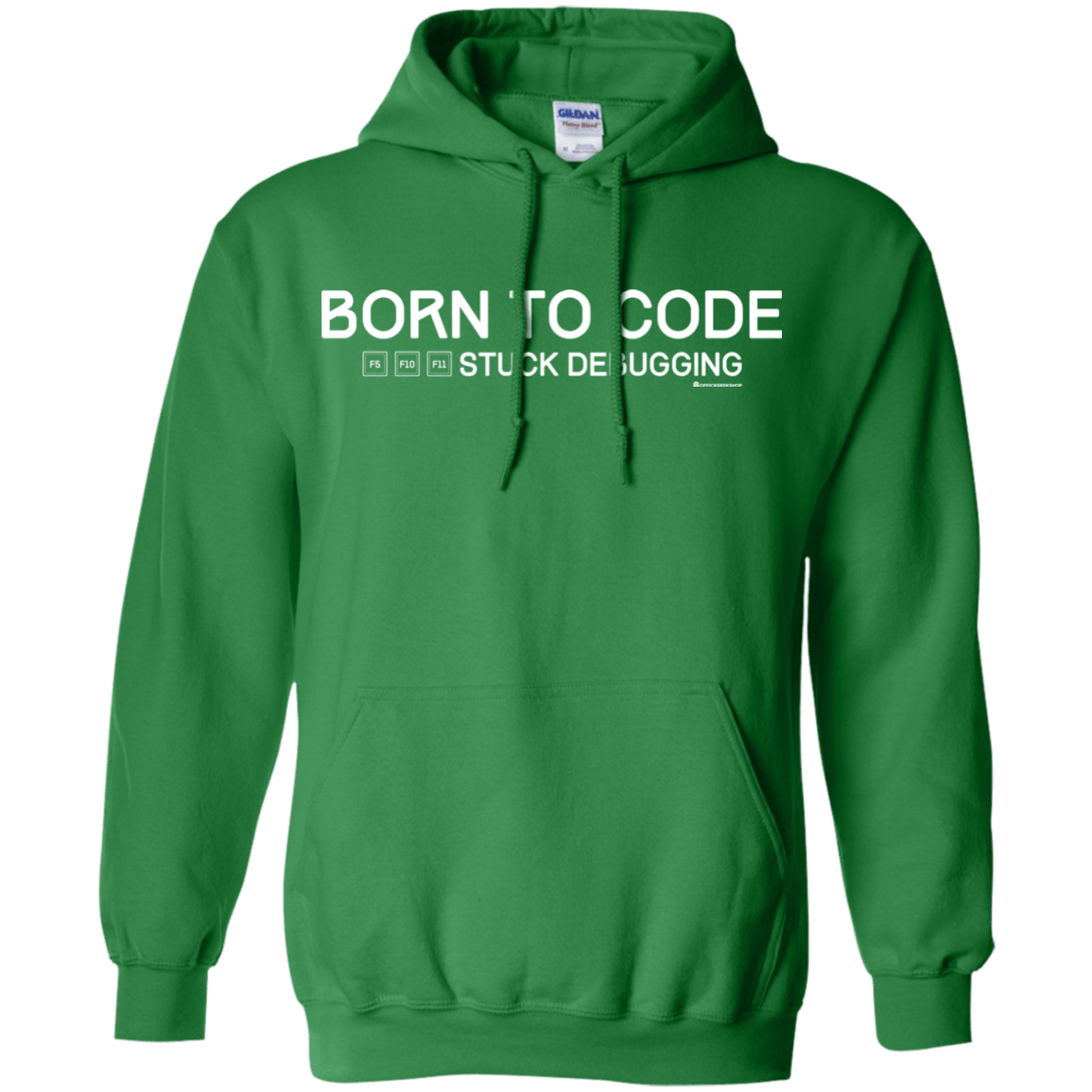 Sweatshirts Irish Green / Small Born To Code Stuck Debugging Pullover Hoodie