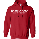 Sweatshirts Red / Small Born To Code Stuck Debugging Pullover Hoodie