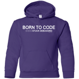 Sweatshirts Purple / YS Born To Code Stuck Debugging Youth Hoodie
