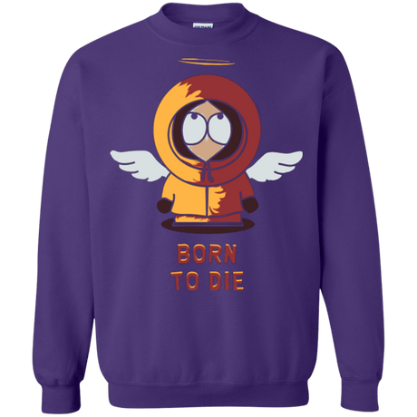 Sweatshirts Purple / Small BORN TO DIE Crewneck Sweatshirt