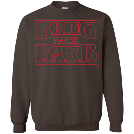 Sweatshirts Dark Chocolate / Small Bring Back Barb Crewneck Sweatshirt