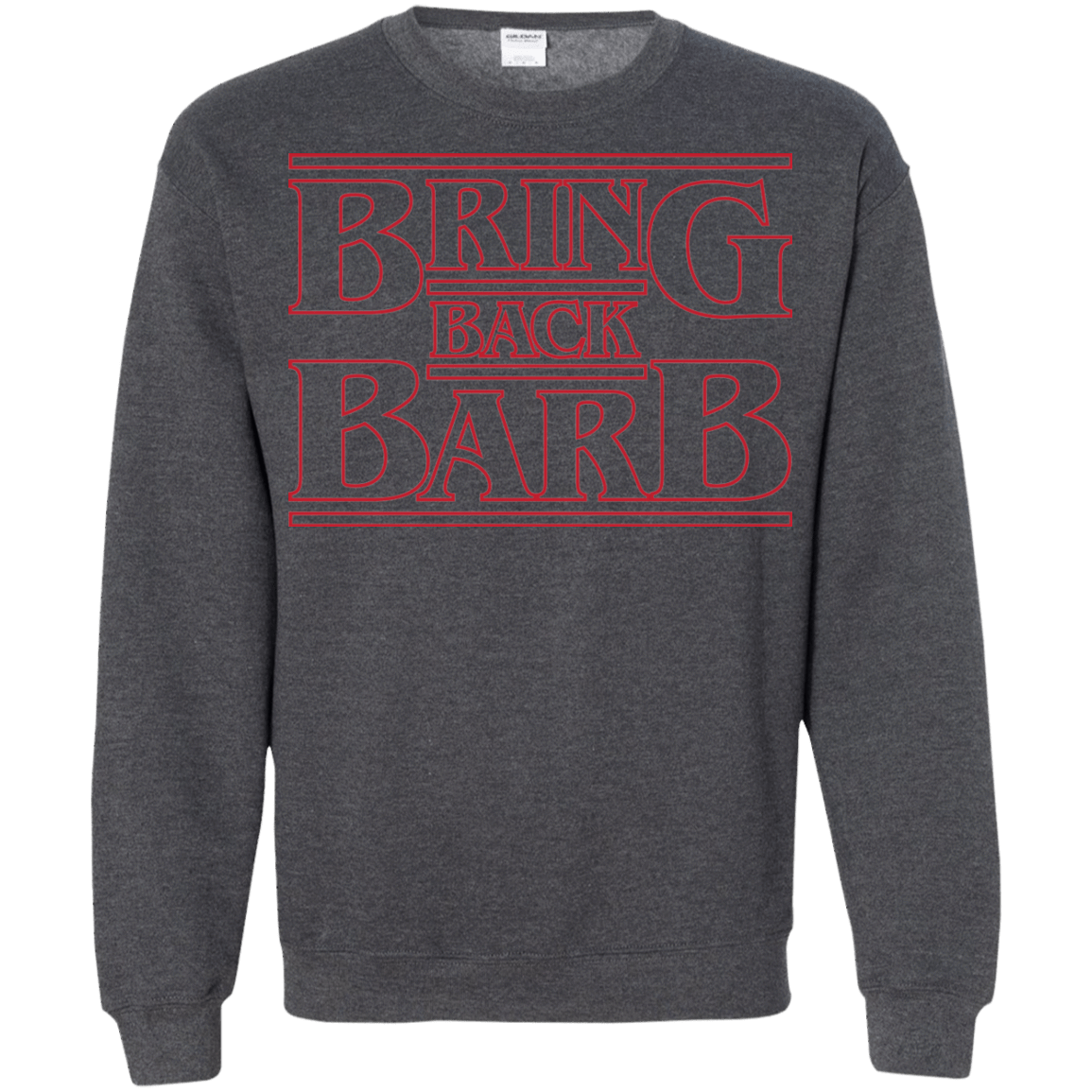 Sweatshirts Dark Heather / Small Bring Back Barb Crewneck Sweatshirt