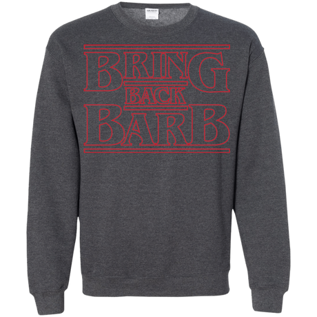 Sweatshirts Dark Heather / Small Bring Back Barb Crewneck Sweatshirt