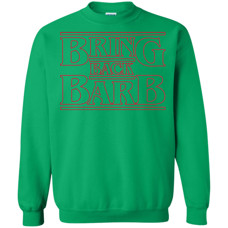 Sweatshirts Irish Green / Small Bring Back Barb Crewneck Sweatshirt