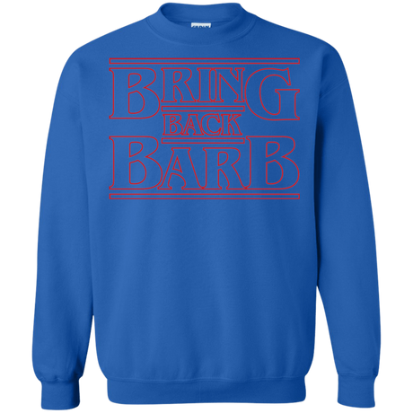 Sweatshirts Royal / Small Bring Back Barb Crewneck Sweatshirt