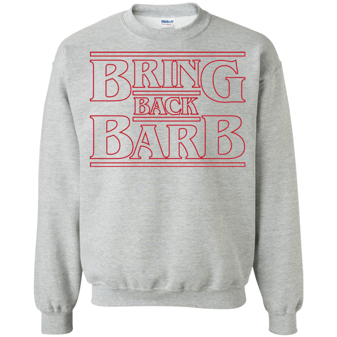 Sweatshirts Sport Grey / Small Bring Back Barb Crewneck Sweatshirt