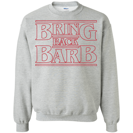 Sweatshirts Sport Grey / Small Bring Back Barb Crewneck Sweatshirt