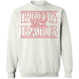 Sweatshirts White / Small Bring Back Barb Crewneck Sweatshirt