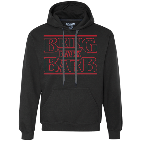 Sweatshirts Black / Small Bring Back Barb Premium Fleece Hoodie