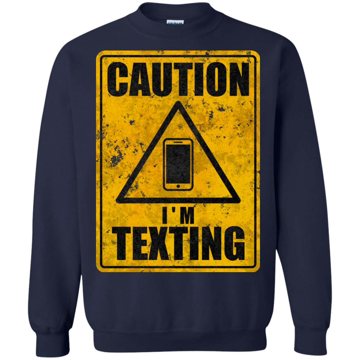 Sweatshirts Navy / Small Caution I'm Texting Crewneck Sweatshirt