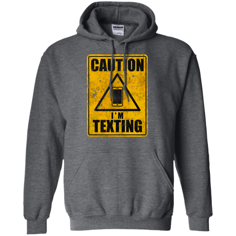 Sweatshirts Dark Heather / Small Caution I'm Texting Pullover Hoodie