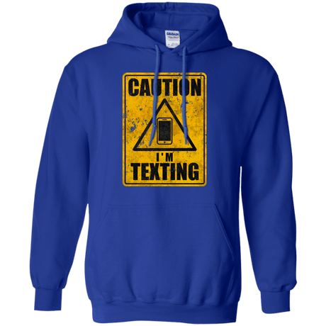 Sweatshirts Royal / Small Caution I'm Texting Pullover Hoodie