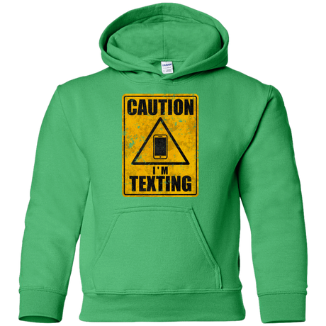 Sweatshirts Irish Green / YS Caution I'm Texting Youth Hoodie
