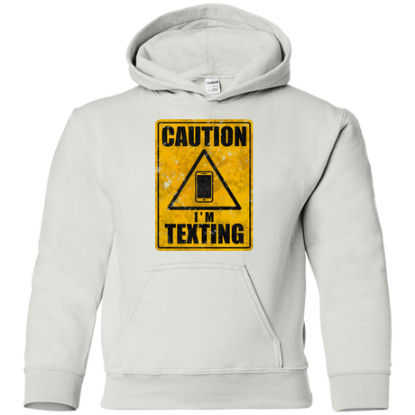 Sweatshirts White / YS Caution I'm Texting Youth Hoodie