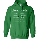 Sweatshirts Irish Green / Small Choose wisely Pullover Hoodie