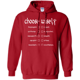Sweatshirts Red / Small Choose wisely Pullover Hoodie