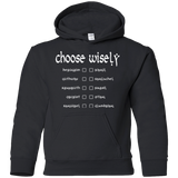 Sweatshirts Black / YS Choose wisely Youth Hoodie
