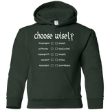 Sweatshirts Forest Green / YS Choose wisely Youth Hoodie