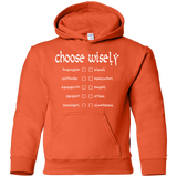 Sweatshirts Orange / YS Choose wisely Youth Hoodie