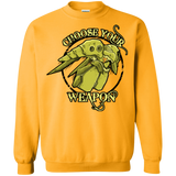 Sweatshirts Gold / Small CHOOSE YOUR WEAPON Crewneck Sweatshirt