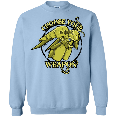 Sweatshirts Light Blue / Small CHOOSE YOUR WEAPON Crewneck Sweatshirt