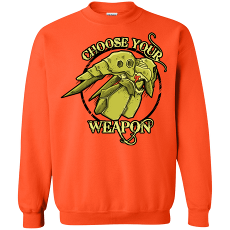 Sweatshirts Orange / Small CHOOSE YOUR WEAPON Crewneck Sweatshirt