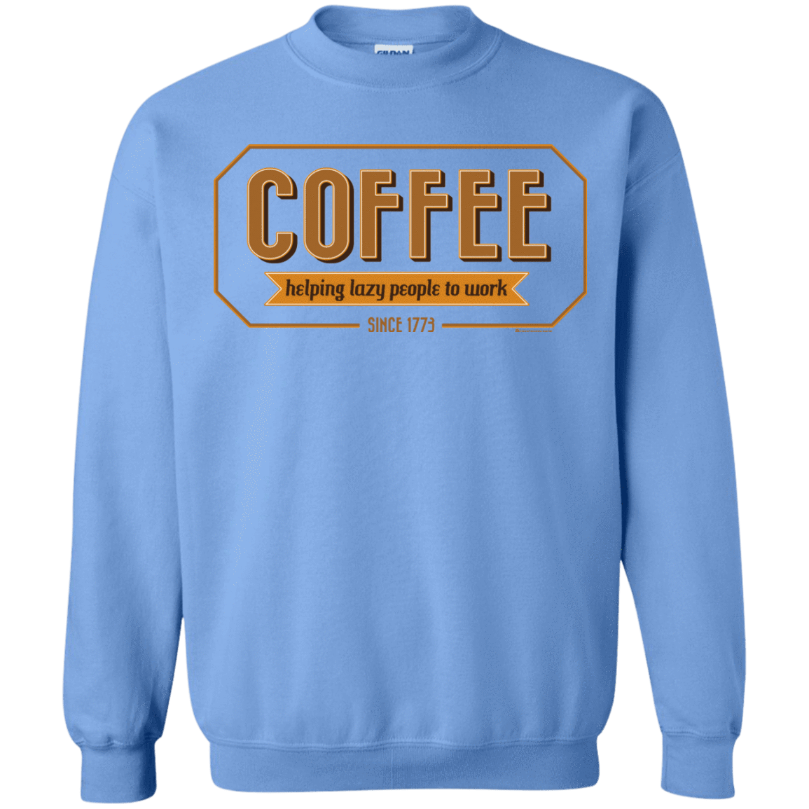 Sweatshirts Carolina Blue / Small Coffee For Lazy People Crewneck Sweatshirt