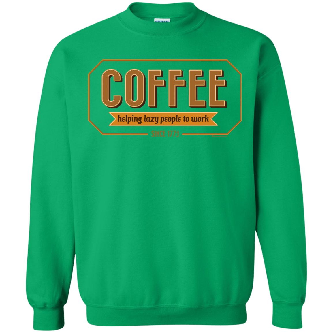 Sweatshirts Irish Green / Small Coffee For Lazy People Crewneck Sweatshirt