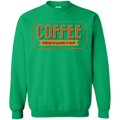 Sweatshirts Irish Green / Small Coffee For Lazy People Crewneck Sweatshirt