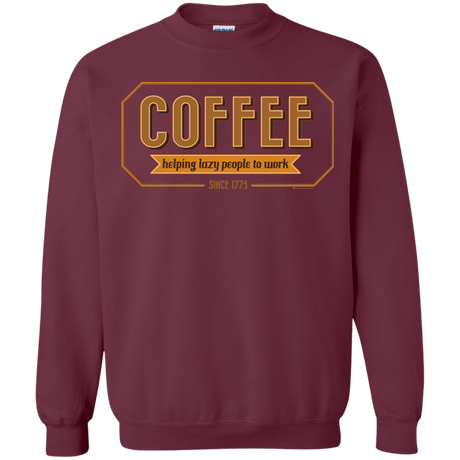 Sweatshirts Maroon / Small Coffee For Lazy People Crewneck Sweatshirt