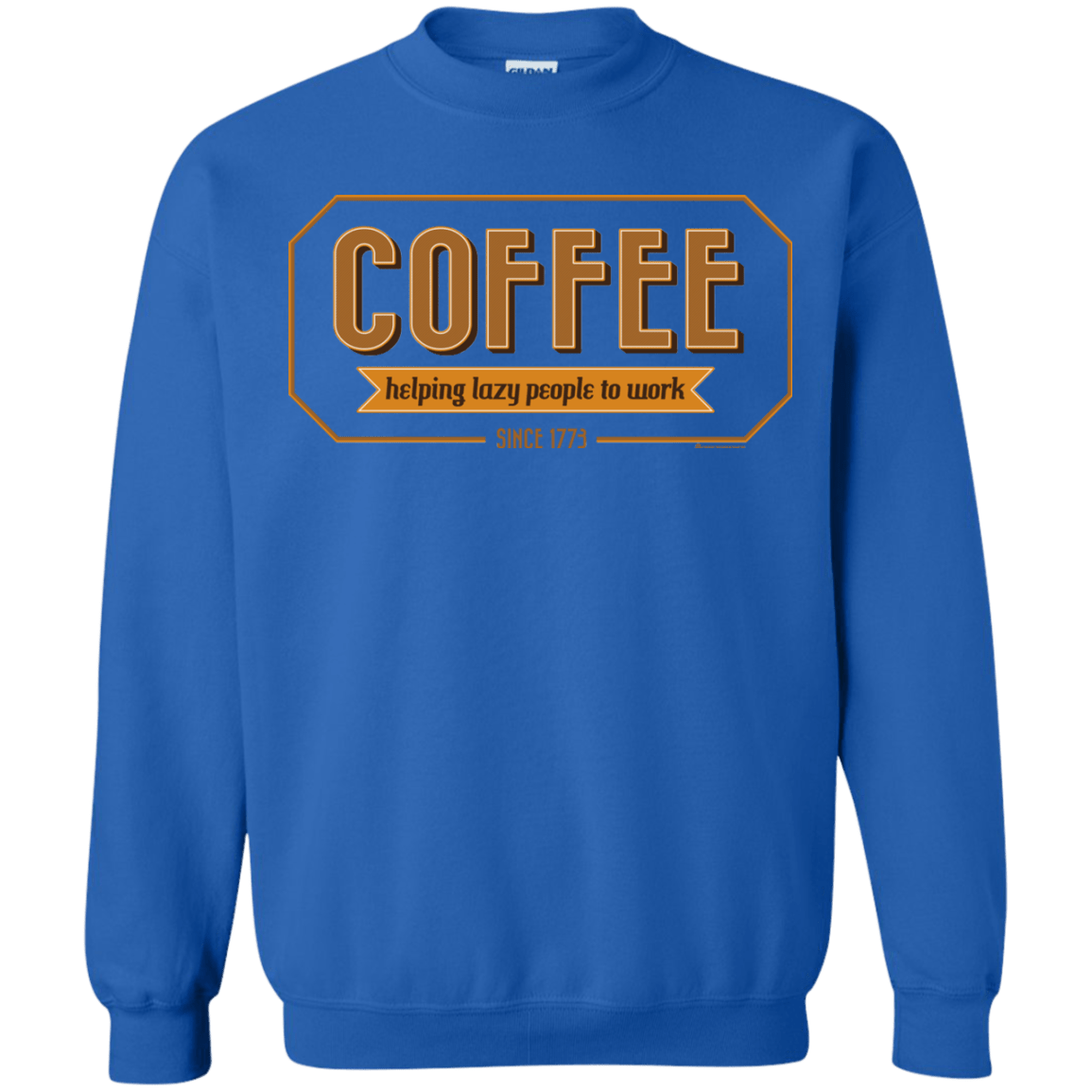 Sweatshirts Royal / Small Coffee For Lazy People Crewneck Sweatshirt