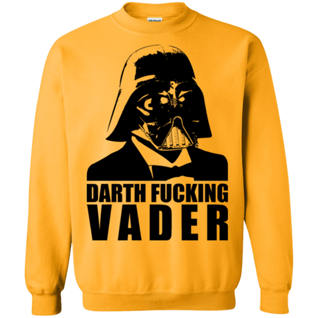 Sweatshirts Gold / Small Dart Fucking Vader Crewneck Sweatshirt