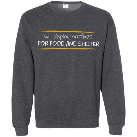 Sweatshirts Dark Heather / Small Deploying Hotfixes For Food And Shelter Crewneck Sweatshirt