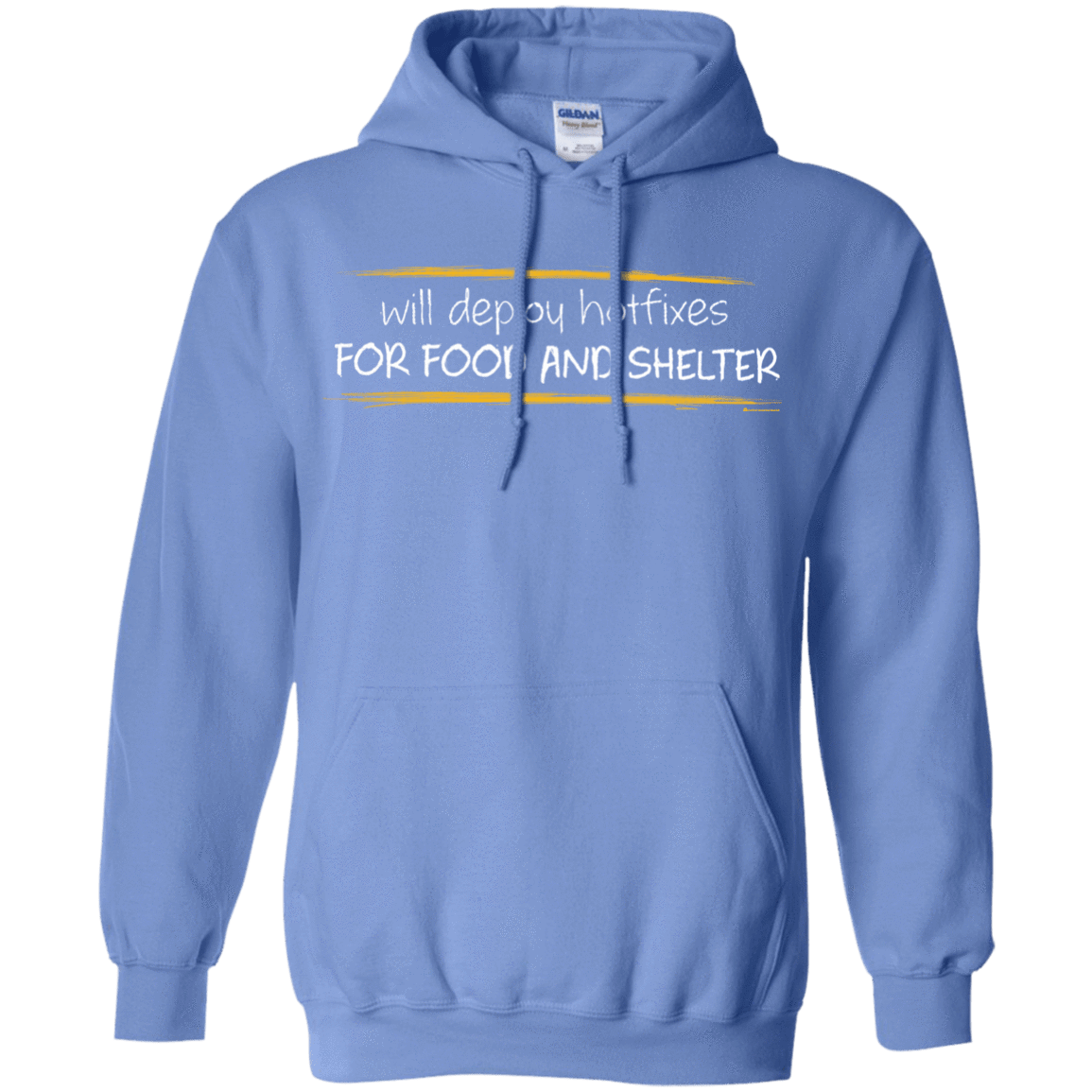 Sweatshirts Carolina Blue / Small Deploying Hotfixes For Food And Shelter Pullover Hoodie