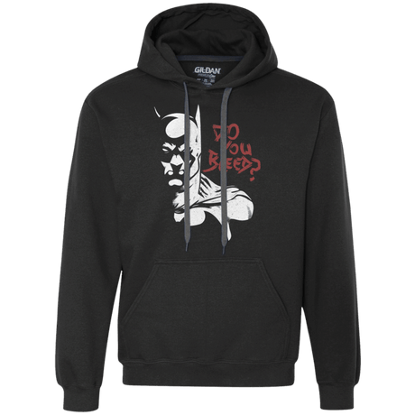 Sweatshirts Black / Small Do You Bleed? Premium Fleece Hoodie