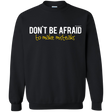 Sweatshirts Black / Small Don_t Be Afraid To Make Misteaks Crewneck Sweatshirt