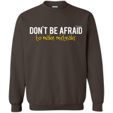 Sweatshirts Dark Chocolate / Small Don_t Be Afraid To Make Misteaks Crewneck Sweatshirt