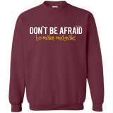Sweatshirts Maroon / Small Don_t Be Afraid To Make Misteaks Crewneck Sweatshirt