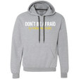 Sweatshirts Sport Grey / Small Don_t Be Afraid To Make Misteaks Premium Fleece Hoodie
