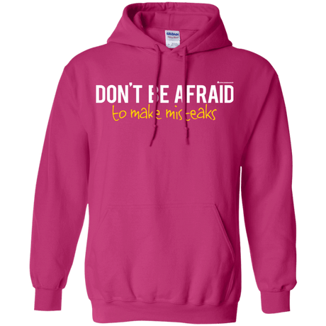 Sweatshirts Heliconia / Small Don_t Be Afraid To Make Misteaks Pullover Hoodie