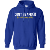 Sweatshirts Royal / Small Don_t Be Afraid To Make Misteaks Pullover Hoodie