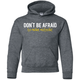 Sweatshirts Dark Heather / YS Don_t Be Afraid To Make Misteaks Youth Hoodie