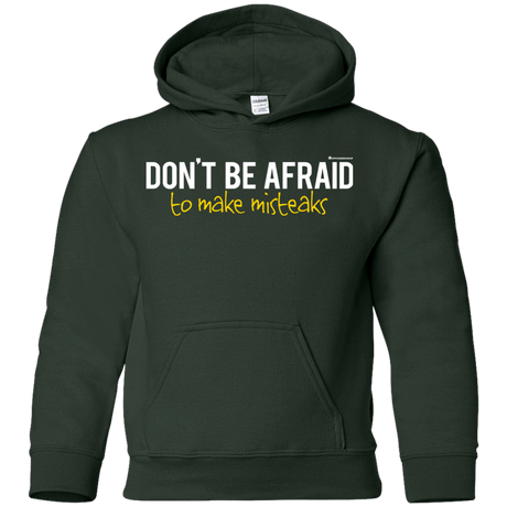 Sweatshirts Forest Green / YS Don_t Be Afraid To Make Misteaks Youth Hoodie