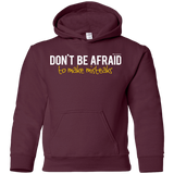 Sweatshirts Maroon / YS Don_t Be Afraid To Make Misteaks Youth Hoodie