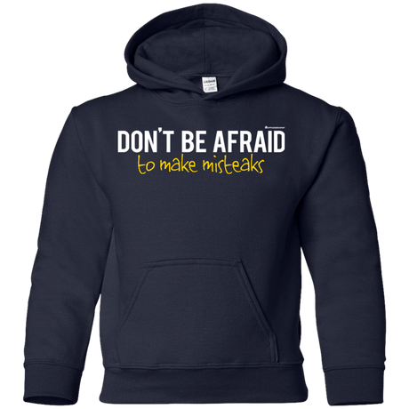 Sweatshirts Navy / YS Don_t Be Afraid To Make Misteaks Youth Hoodie