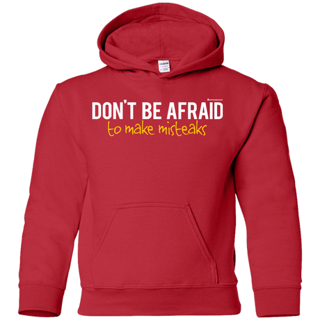 Sweatshirts Red / YS Don_t Be Afraid To Make Misteaks Youth Hoodie