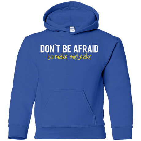Sweatshirts Royal / YS Don_t Be Afraid To Make Misteaks Youth Hoodie