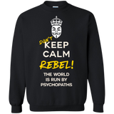 Sweatshirts Black / Small Dont Keep Calm Crewneck Sweatshirt